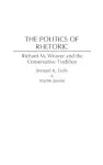 The Politics of Rhetoric cover