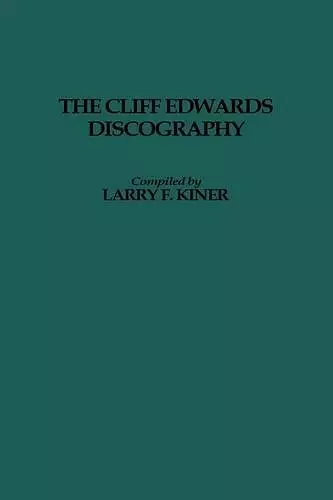 The Cliff Edwards Discography. cover