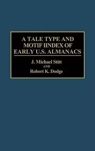 A Tale Type and Motif Index of Early U.S. Almanacs cover