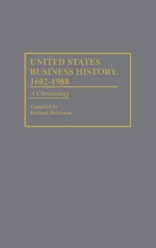 United States Business History, 1602-1988 cover