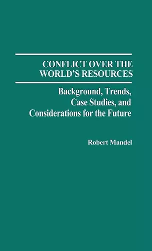 Conflict Over the World's Resources cover