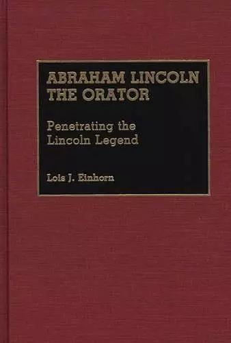 Abraham Lincoln the Orator cover