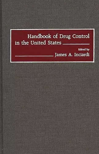Handbook of Drug Control in the United States cover
