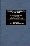 American Musicologists, c. 1890-1945 cover