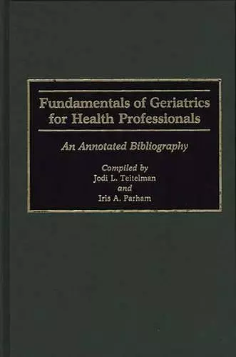 Fundamentals of Geriatrics for Health Professionals cover