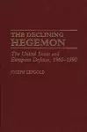 The Declining Hegemon cover