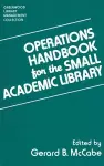 Operations Handbook for the Small Academic Library cover