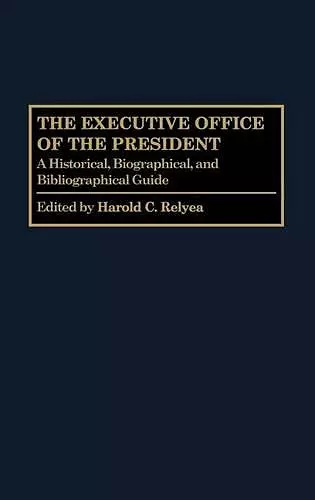 The Executive Office of the President cover