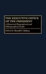 The Executive Office of the President cover