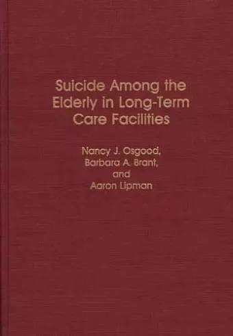 Suicide Among the Elderly in Long-Term Care Facilities cover