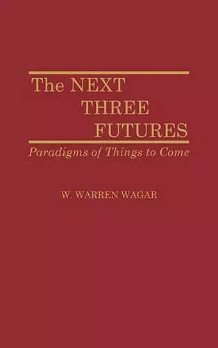 The Next Three Futures cover