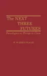 The Next Three Futures cover