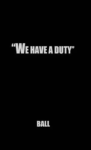 We Have a Duty cover