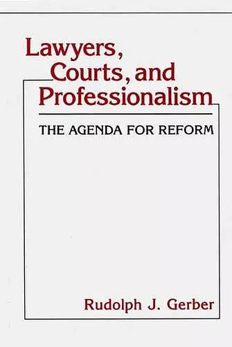 Lawyers, Courts, and Professionalism cover