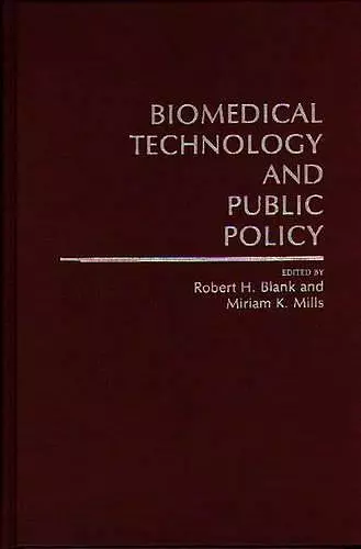 Biomedical Technology and Public Policy cover