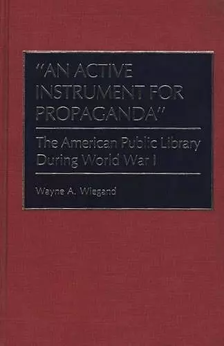 An Active Instrument for Propaganda cover