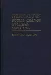 Political and Social Change in China Since 1978 cover