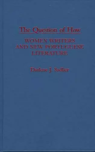 The Question of How cover