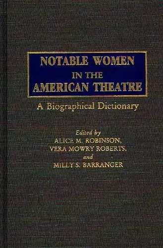 Notable Women in the American Theatre cover