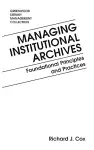 Managing Institutional Archives cover