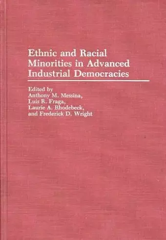 Ethnic and Racial Minorities in Advanced Industrial Democracies cover