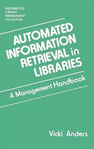 Automated Information Retrieval in Libraries cover