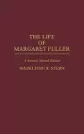 The Life of Margaret Fuller, 2nd Edition cover