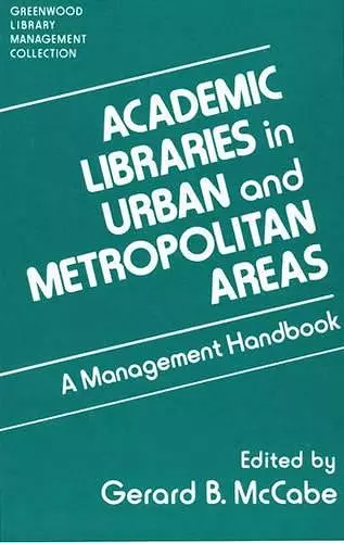 Academic Libraries in Urban and Metropolitan Areas cover