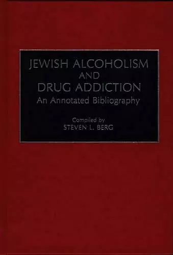 Jewish Alcoholism and Drug Addiction cover