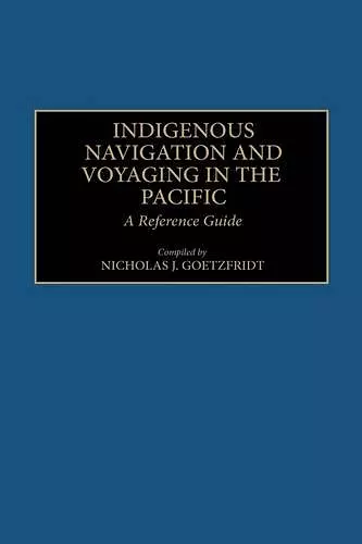 Indigenous Navigation and Voyaging in the Pacific cover