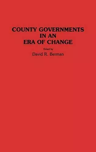 County Governments in an Era of Change cover