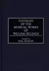 Catalog of the Musical Works of William Billings cover