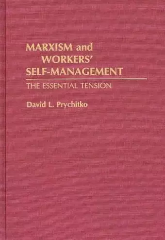 Marxism and Workers' Self-Management cover