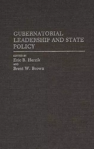 Gubernatorial Leadership and State Policy cover