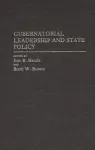 Gubernatorial Leadership and State Policy cover