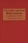U.S.-Latin American Policymaking cover