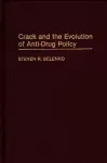 Crack and the Evolution of Anti-Drug Policy cover