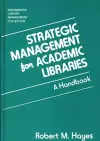 Strategic Management for Academic Libraries cover