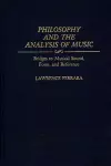 Philosophy and the Analysis of Music cover