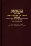 Innovative Approaches in the Treatment of Drug Abuse cover