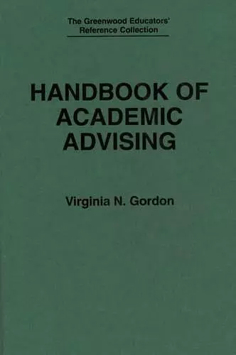 Handbook of Academic Advising cover