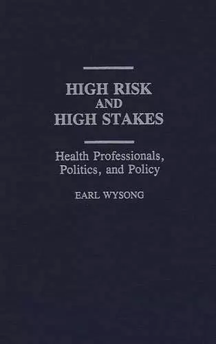 High Risk and High Stakes cover