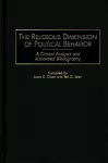The Religious Dimension of Political Behavior cover