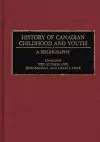 History of Canadian Childhood and Youth cover
