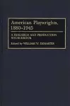 American Playwrights, 1880-1945 cover