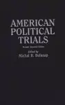 American Political Trials, 2nd Edition cover