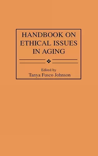 Handbook on Ethical Issues in Aging cover