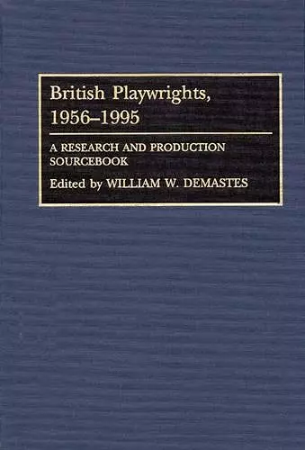 British Playwrights, 1956-1995 cover