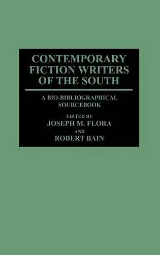 Contemporary Fiction Writers of the South cover