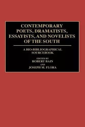 Contemporary Poets, Dramatists, Essayists, and Novelists of the South cover
